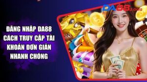 đăng nhập da88
