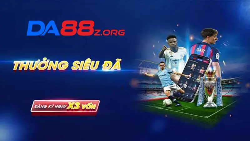 Trang Chủ 12 Da88 là sảnh cá cược thể thao trực tuyến hàng đầu Châu Á